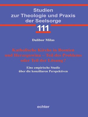 cover image of Katholische Kirche in Bosnien und Herzegowina--Teil des Problems oder Teil der Lösung?